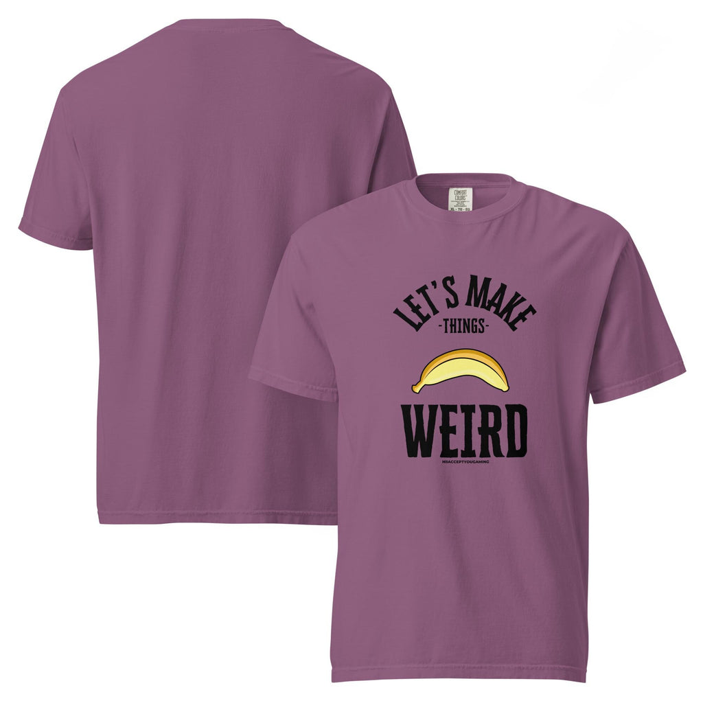 Weird Banana Shirt - HiIAcceptYou Gaming Unisex garment-dyed heavyweight t-shirt