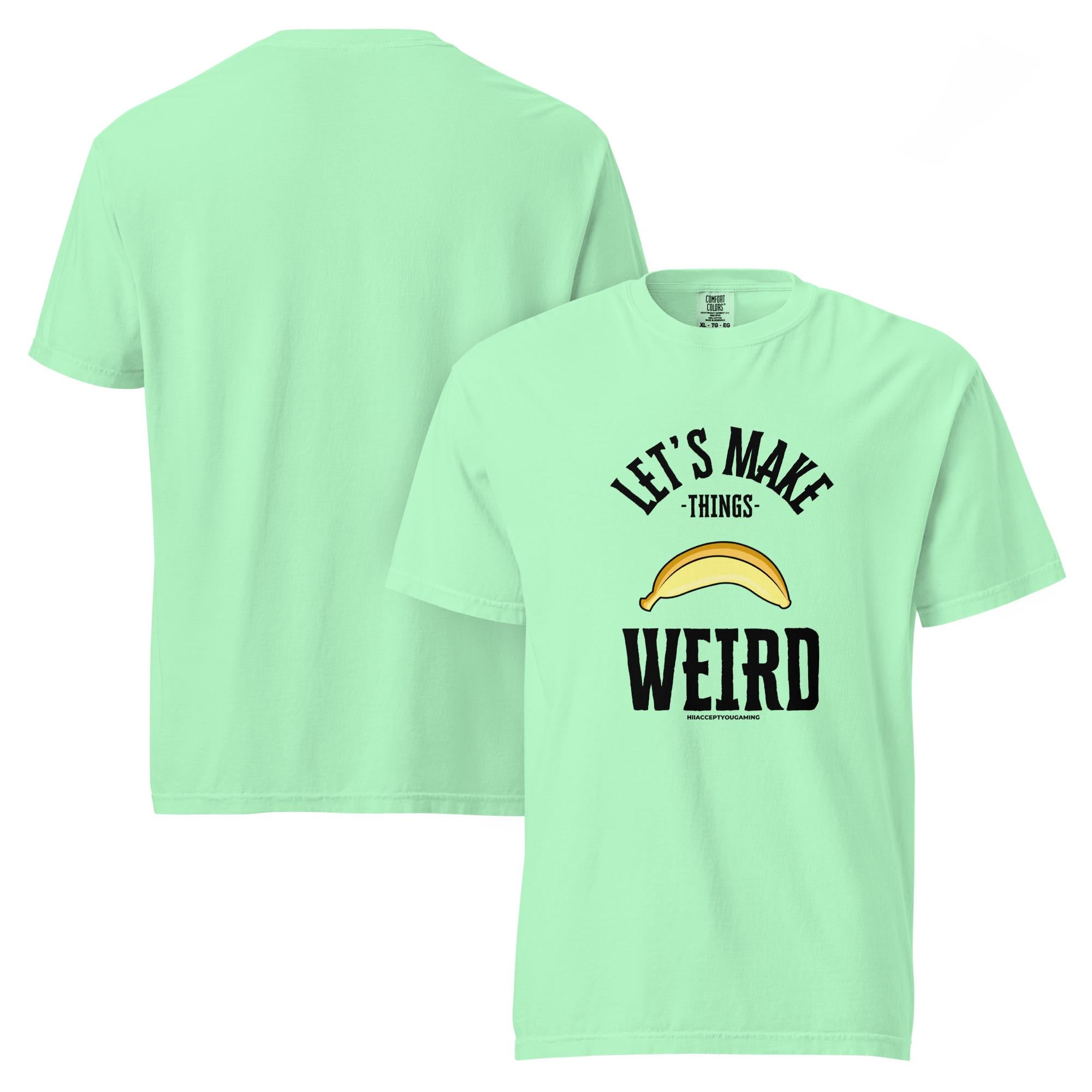 Weird Banana Shirt - HiIAcceptYou Gaming Unisex garment-dyed heavyweight t-shirt