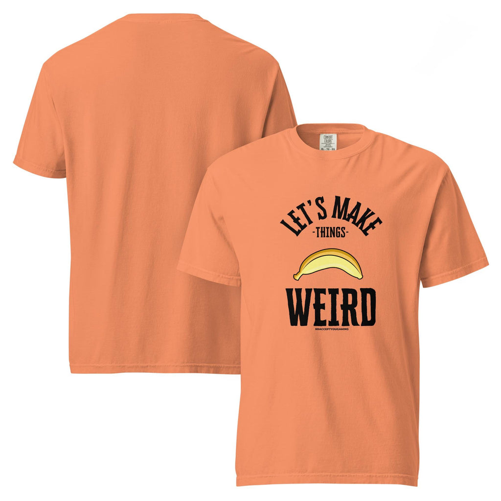 Weird Banana Shirt - HiIAcceptYou Gaming Unisex garment-dyed heavyweight t-shirt